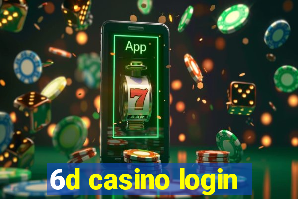 6d casino login